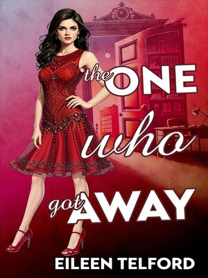 cover image of The One Who Got Away